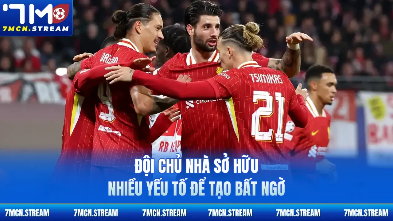 Đội chủ nhà sở hữu nhiều yếu tố để tạo bất ngờ