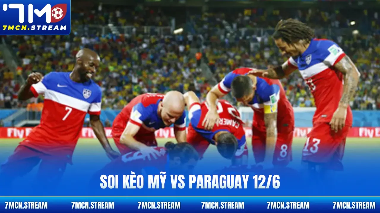 Soi kèo Mỹ Vs Paraguay 12/6 hứa hẹn hấp dẫn